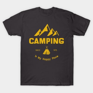 Camping Is My Happy Place T-shirt T-Shirt